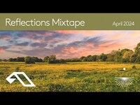 Thumbnail for the Reflections - Mixtape | April 2024 link, provided by host site