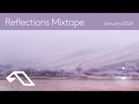 Thumbnail for the Reflections - Mixtape | January 2024 link, provided by host site
