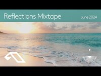 Thumbnail for the Reflections - Mixtape | June 2024 link, provided by host site
