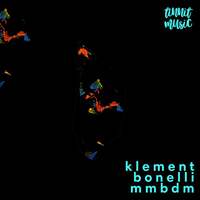 Thumbnail for the Klement Bonelli - Mmbdm link, provided by host site