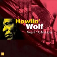Thumbnail for the Howlin' Wolf - Moanin' At Midnight link, provided by host site