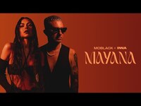 Thumbnail for the INNA - MoBlack x Mayana link, provided by host site