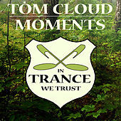 Thumbnail for the Tom Cloud - Moments link, provided by host site