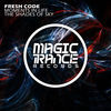Thumbnail for the Fresh Code - Moments in Life / The Shades of Sky link, provided by host site