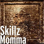 Thumbnail for the Skillz - Momma link, provided by host site