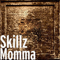 Thumbnail for the Skillz - Momma link, provided by host site