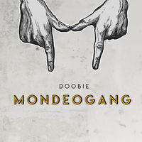 Thumbnail for the Doobie - Mondeogang link, provided by host site