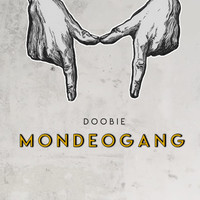 Thumbnail for the Doobie - Mondeogang link, provided by host site