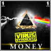 Thumbnail for the Virus Syndicate - Money link, provided by host site