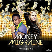 Thumbnail for the Patexx - Money Migraine link, provided by host site