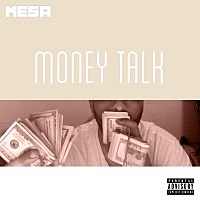 Thumbnail for the Mesa - Money Talk link, provided by host site