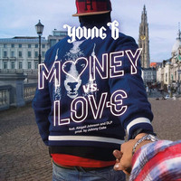 Thumbnail for the Young B - Money vs. Love link, provided by host site