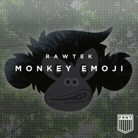 Thumbnail for the Rawtek - Monkey Emoji link, provided by host site