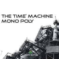 Thumbnail for the Time Machine - Mono Poly link, provided by host site
