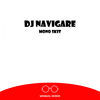 Thumbnail for the DJ Navigare - Mono Skit link, provided by host site