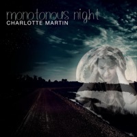 Thumbnail for the Charlotte Martin - Monotonous Night link, provided by host site