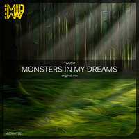 Thumbnail for the TakisM - Monsters in My Dreams link, provided by host site