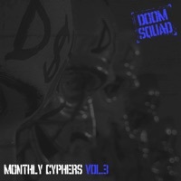 Thumbnail for the Doom Squad - Monthly Cyphers, Vol. 3 link, provided by host site