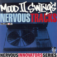 Thumbnail for the Mood II Swing - Mood II Swing's Nervous Tracks link, provided by host site