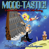 Thumbnail for the Dana Countryman - Moog-Tastic: Electronic Melodies from the 24th Century link, provided by host site