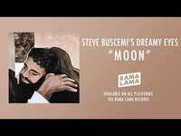 Thumbnail for the Steve Buscemi's Dreamy Eyes - Moon link, provided by host site