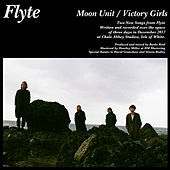 Thumbnail for the Flyte - Moon Unit link, provided by host site