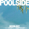 Thumbnail for the Poolside - Moonlight link, provided by host site