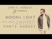 Thumbnail for the Chris August - Moonlight link, provided by host site