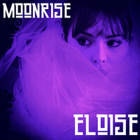 Thumbnail for the Eloise - Moonrise link, provided by host site