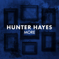 Thumbnail for the Hunter Hayes - More link, provided by host site