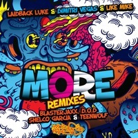 Thumbnail for the Laidback Luke - More (Club Extended Mix) link, provided by host site