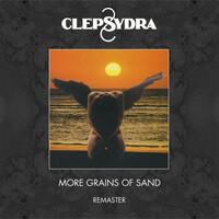 Thumbnail for the Clepsydra - More Grains of Sand (Remastered) link, provided by host site