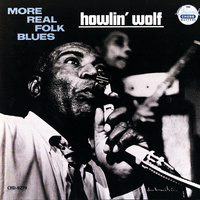 Thumbnail for the Howlin' Wolf - More Real Folk Blues link, provided by host site