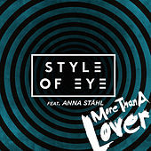 Thumbnail for the Style Of Eye - More Than a Lover link, provided by host site