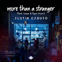 Thumbnail for the Justin Caruso - More Than A Stranger link, provided by host site