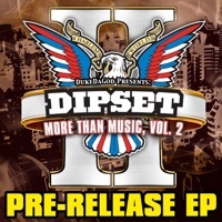 Thumbnail for the Dipset - More Than Music, Vol. 2 Pre-Release link, provided by host site