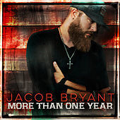 Thumbnail for the Jacob Bryant - More Than One Year link, provided by host site
