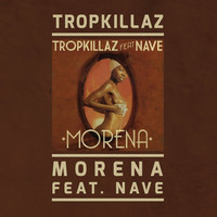 Thumbnail for the Tropkillaz - Morena link, provided by host site