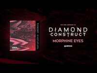 Thumbnail for the Diamond Construct - Morphine Eyes link, provided by host site