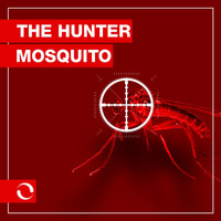 Thumbnail for the The Hunter - Mosquito link, provided by host site