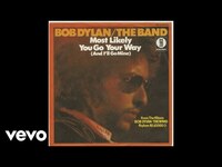 Thumbnail for the Bob Dylan - Most Likely You Go Your Way (And I'll Go Mine) (Live link, provided by host site