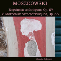 Thumbnail for the Moritz Moszkowski - Moszkowski: Esquisses techniques, Op. 97 & 8 Morceaux caractéristiques, Op. 36 link, provided by host site