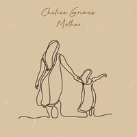 Thumbnail for the Chelcee Grimes - Mother link, provided by host site