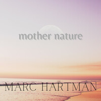 Thumbnail for the Marc Hartman - Mother Nature link, provided by host site