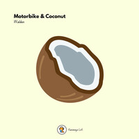 Thumbnail for the Walden - Motorbike and Coconut link, provided by host site