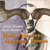 Thumbnail for the Pierre Bastien - Mots d'heures : gousses, rames link, provided by host site