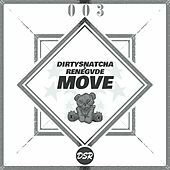 Thumbnail for the DirtySnatcha - Move link, provided by host site