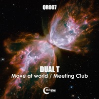 Thumbnail for the DUAL T - Move at World / Meeting Club link, provided by host site