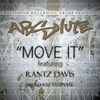 Thumbnail for the Absolute - Move It [Clean] link, provided by host site