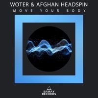 Thumbnail for the Afghan Headspin - Move Your Body link, provided by host site